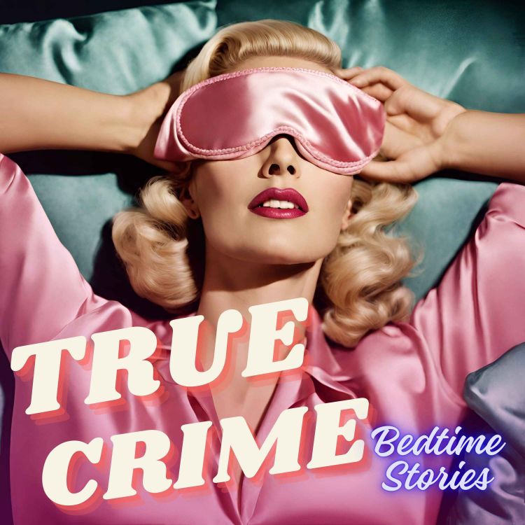 cover art for True Crime Bedtime Stories: Peter Tobin