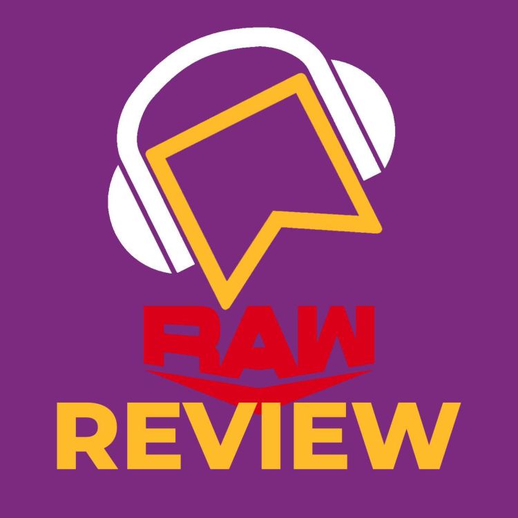 cover art for WWE Raw Review - Rhea Ripley RETURNS! CM Punk's Sly Dig At AEW! A New Women's Faction Forms! Seth Rollins Can Still Fight For The Title?!