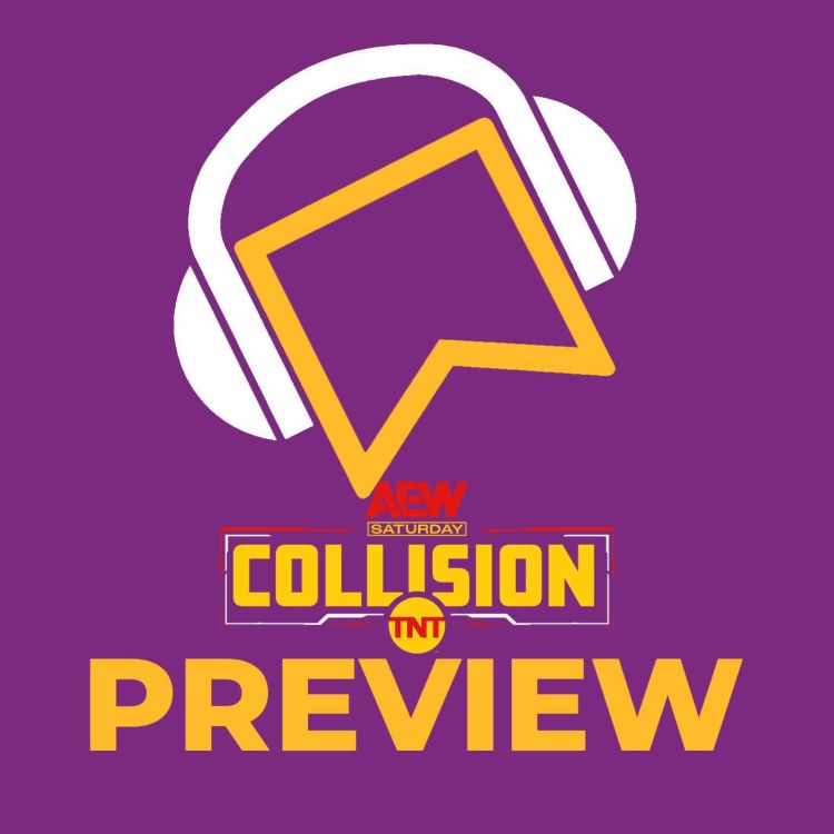 cover art for AEW Collision Preview - AEW Trios Titles On The Line! Ospreay Vs. MJF FALLOUT! Hologram DEBUTS! Darby Allin Battles A BEAST?!