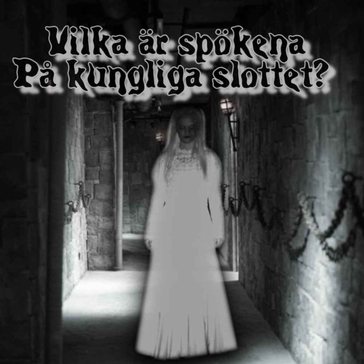 cover art for Vilka är spökena på kungliga slottet?