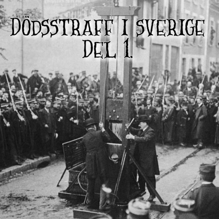 cover art for DÖDSSTRAFF I SVERIGE, DEL 1.