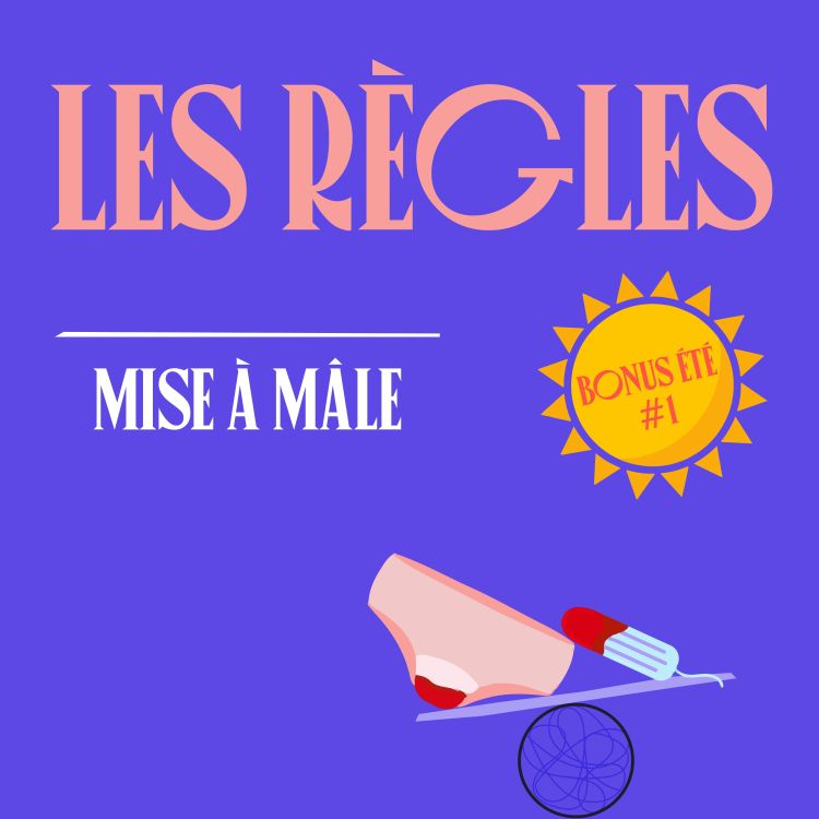 cover art for ☀️ Bonus été #1 ☀️ Règles, rando & figure paternelle