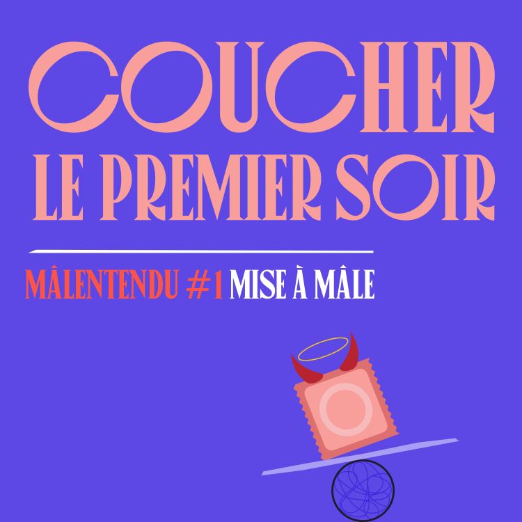 cover art for Mâlentendu #1 : coucher le 1er soir (avec @lacelibataire_lavraie)