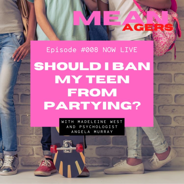 cover art for Should I Ban My Teen From Partying? 