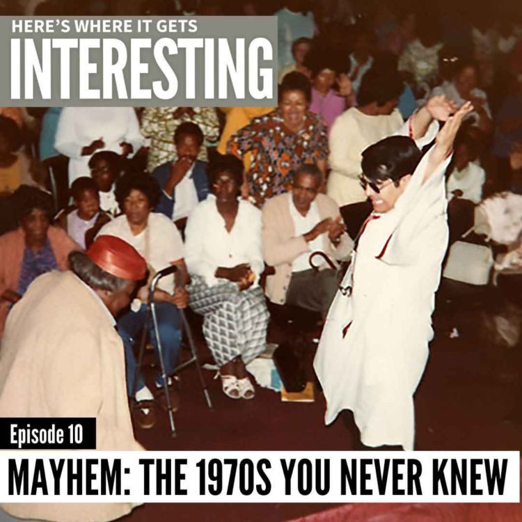 cover art for Mayhem: The 1970s You Never Knew, Episode 10