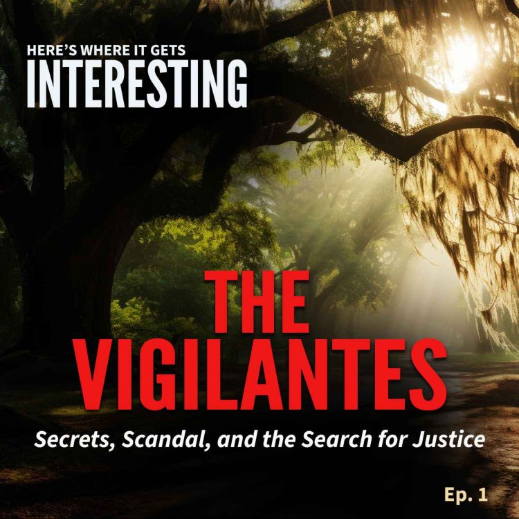 cover art for The Vigilantes, Episode 1