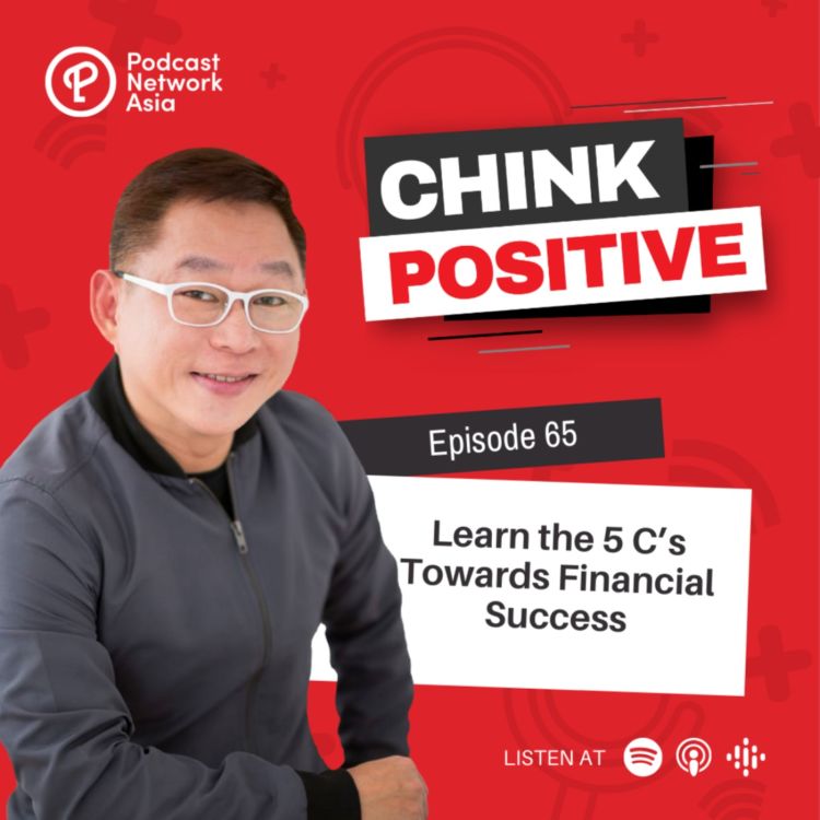 cover art for Ep. 65: Learn the 5 C’s Towards Financial Success