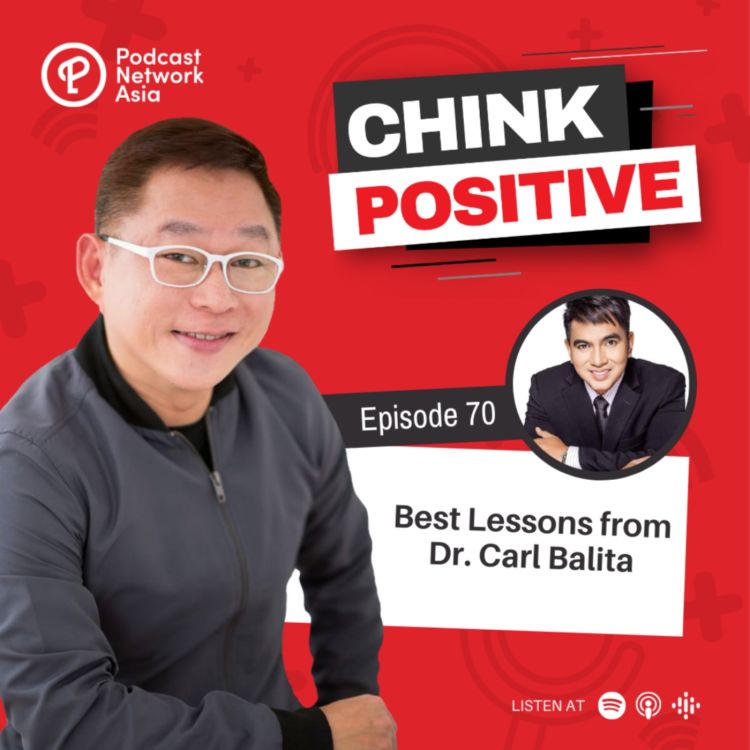 cover art for Ep. 70: Best Lessons from Dr. Carl Balita