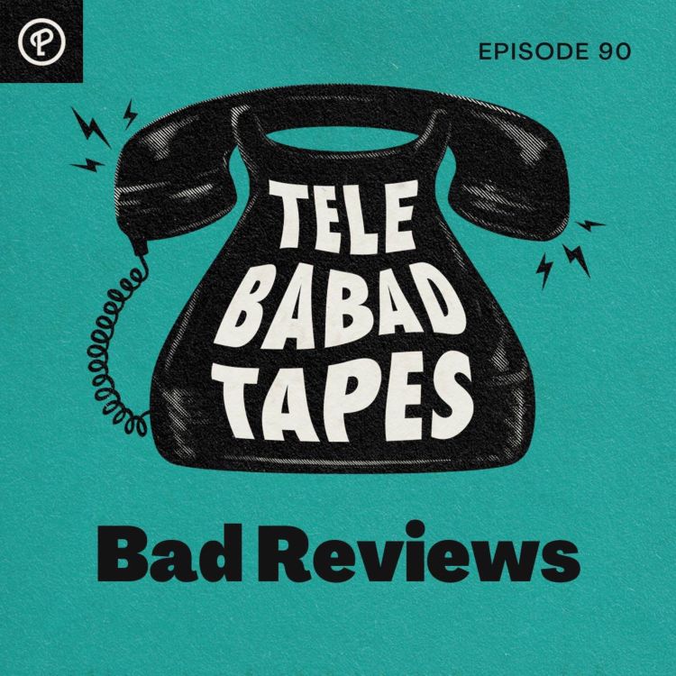 cover art for Episode 90: Bad Reviews