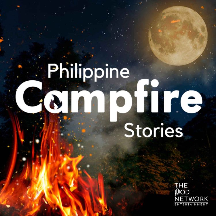 cover art for Episode 172- Philippine Campfire Stories LIVE! (Part 1)