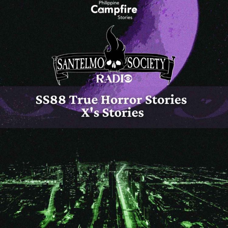 cover art for Episode 194 SS88 True Horror Stories X's Stories