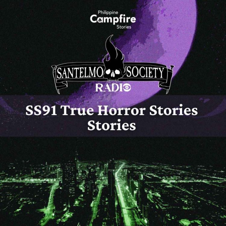 cover art for Episode 197 SS91 True Horror Stories