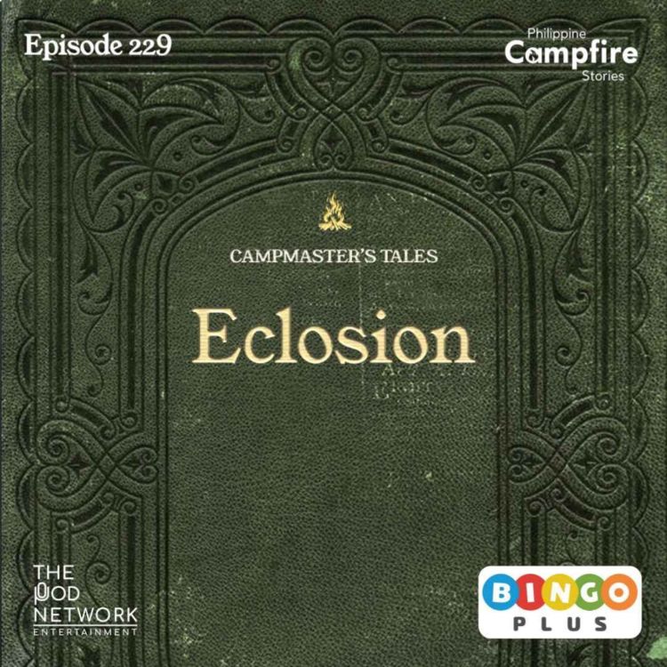 cover art for  Episode 229 Campmaster’s Tales (Eclosion)