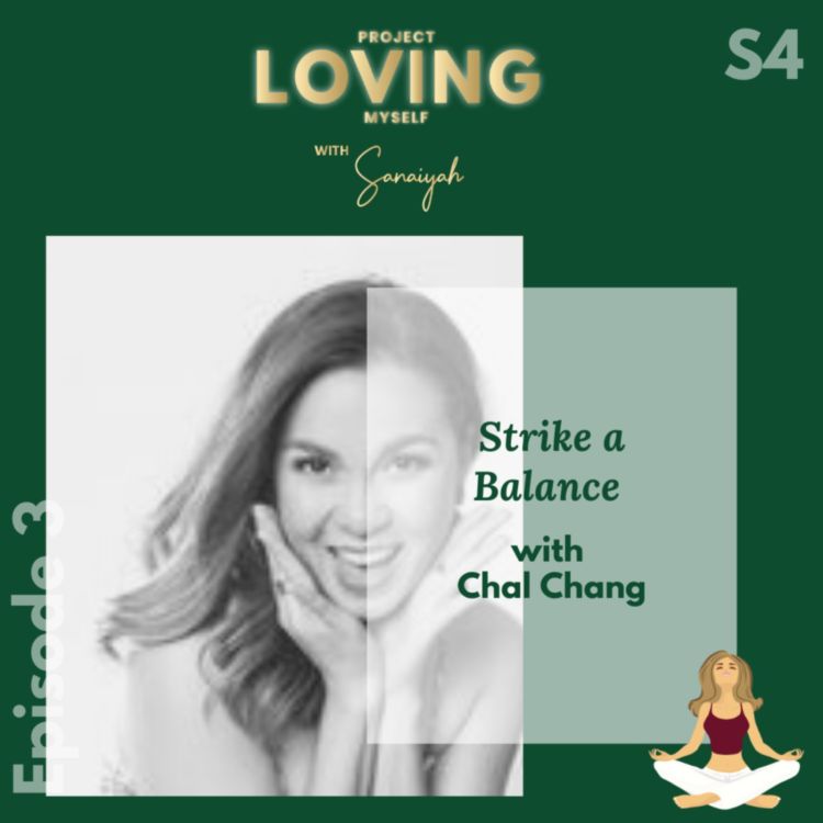 cover art for S4 Ep. 3: Strike a Balance with Chal Chang