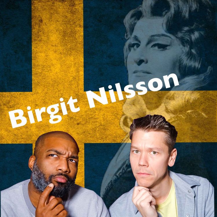 #46 Birgit Nilsson - Teach Me Sweden | Acast