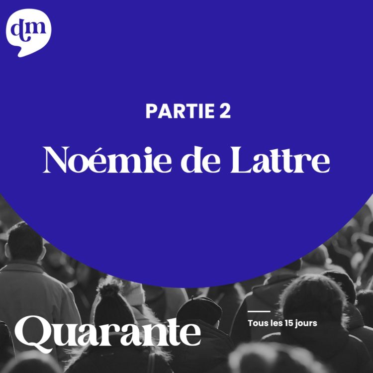 cover art for NOÉMIE DE LATTRE L'épiphanie de la sororité - 2ème partie