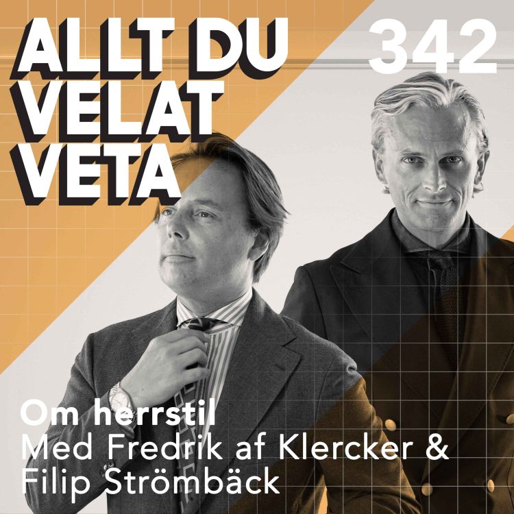 cover art for 342 Om herrstil med Fredrik af Klercker och Filip Strömbäck