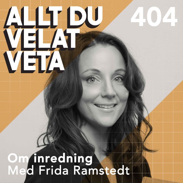 cover art for 404 Om inredning med Frida Ramstedt