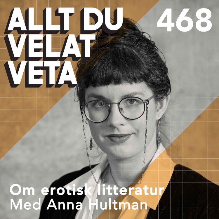 cover art for 468 Om erotisk litteratur med Anna Hultman