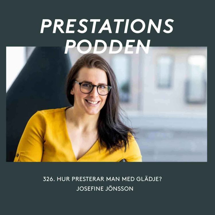 cover art for Hur presterar man med glädje? - Josefine Jönsson