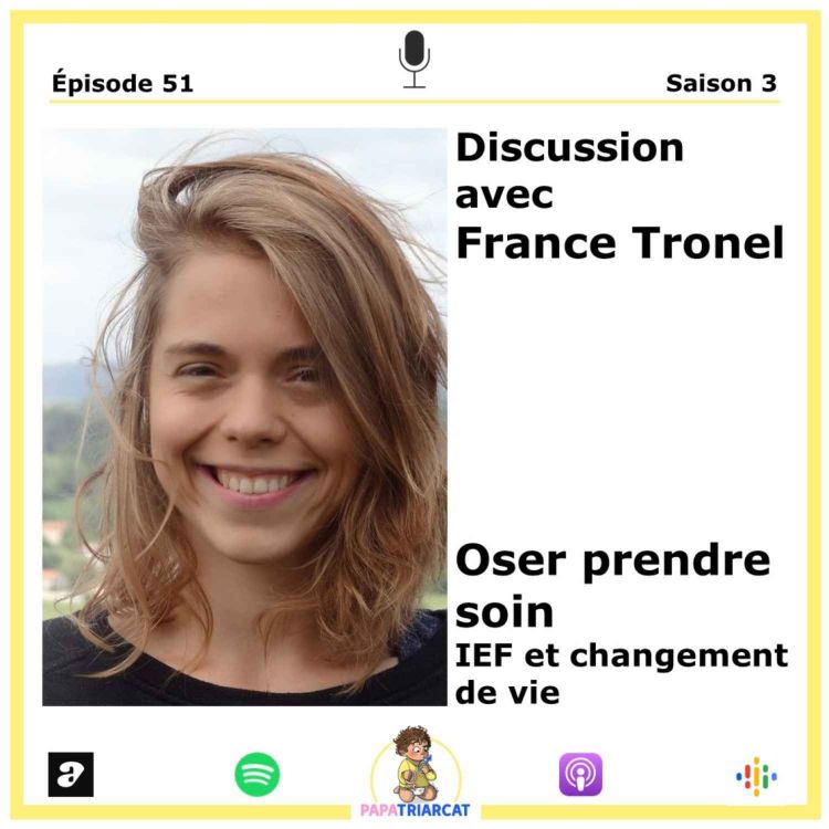 cover art for REDIFFUSION #51 - Oser prendre soin, IEF et changement de vie - Discussion avec France Tronel