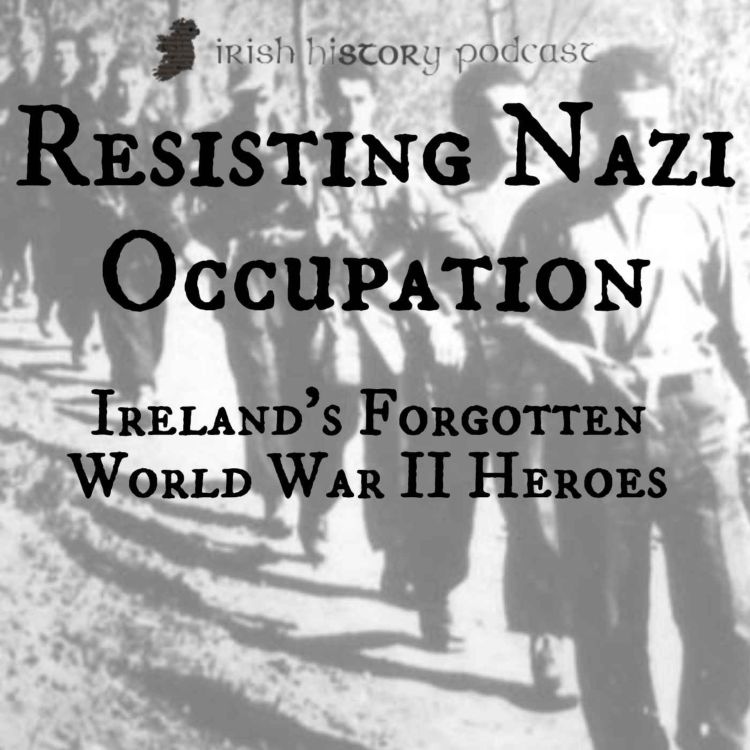 cover art for Resisting Nazi Occupation: Ireland's Forgotten World War II Heroes