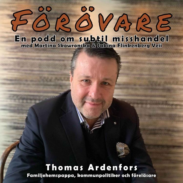 cover art for 9. Thomas Ardenfors – Om vikten av tryggt hem för barn som misshandlas