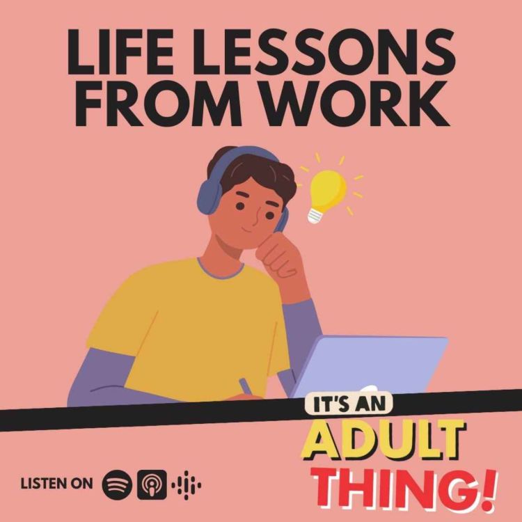 cover art for Life Lessons From Work