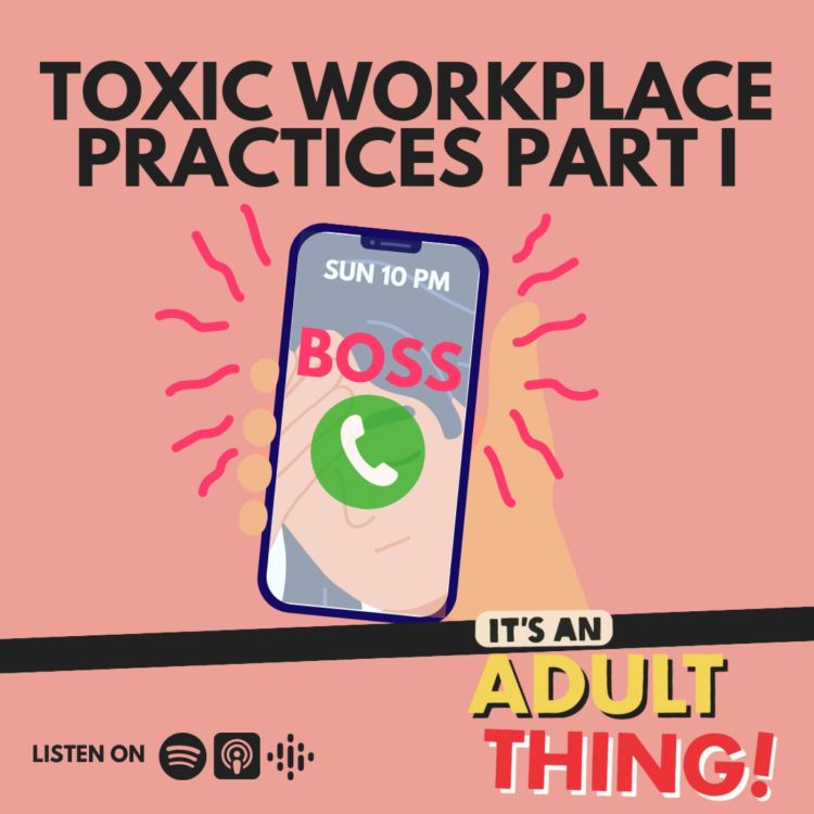 cover art for Toxic Workplace Practices Part I