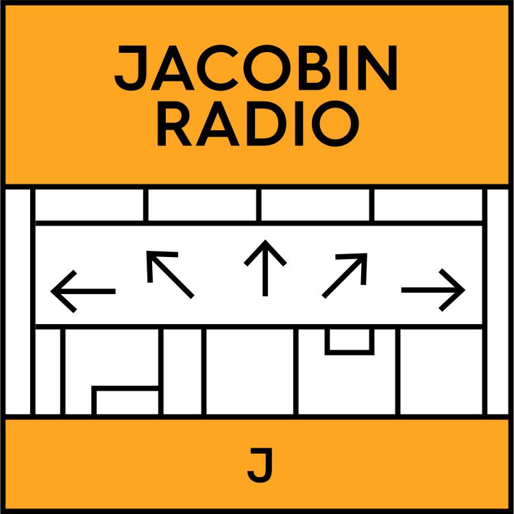 cover art for Jacobin Radio w/ Suzi Weissman: Inside the New Wave of Labor Militancy