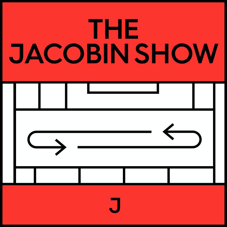 cover art for Jacobin Show: Elites Are Lying About Inflation w/ Samir Sonti