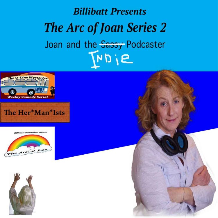 cover art for Ep 7 Joan and the Savvy Podcaster