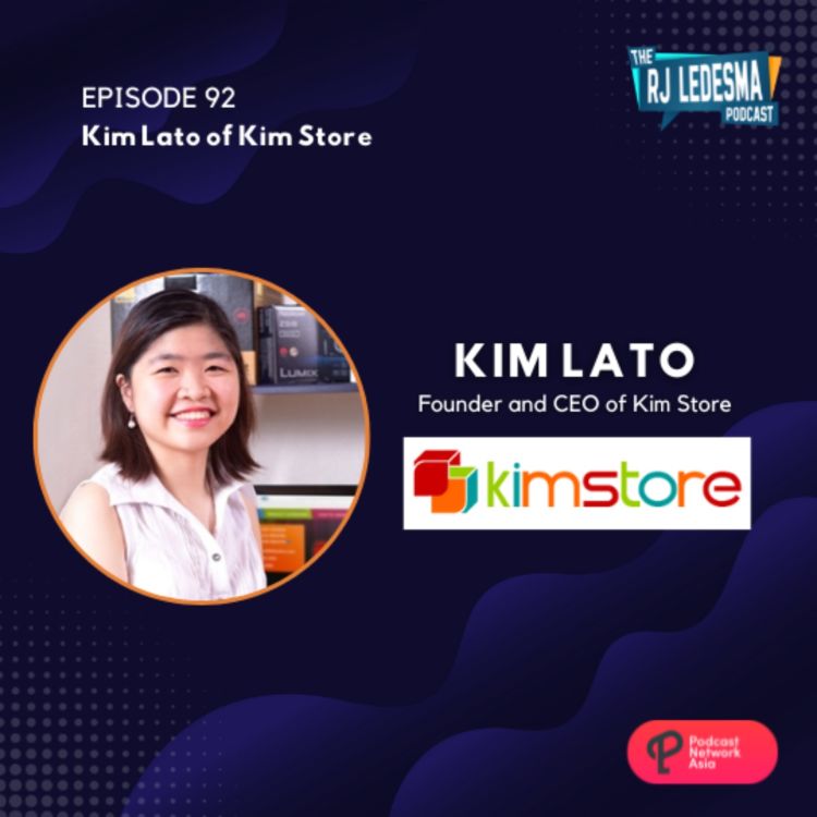 cover art for Ep. 92: Kim Lato Founder and CEO of Kim Store