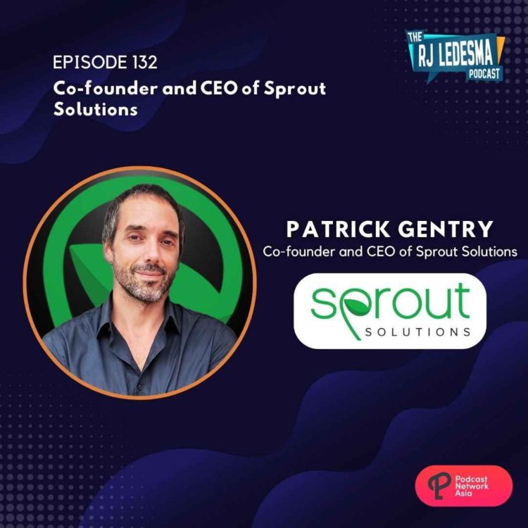 cover art for Ep. 132: Patrick Gentry Co-founder and CEO of Sprout Solutions