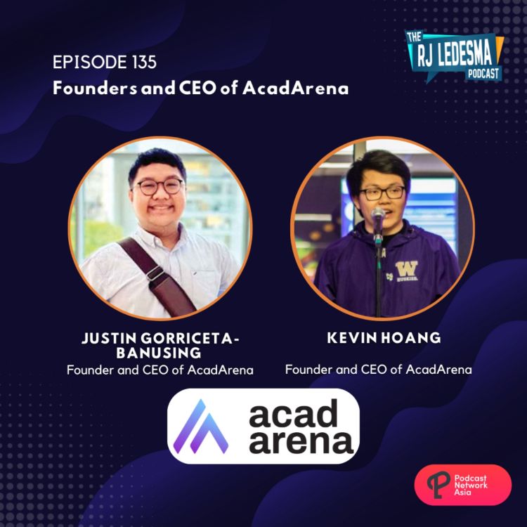 cover art for Ep. 135: Justin Gorriceta-Banusing and Kevin Hoang the founders of AcadArena