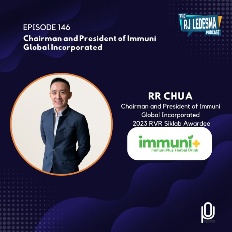 cover art for Ep. 146: RR Chua, Chairman and President of Immuni Global Incorporated