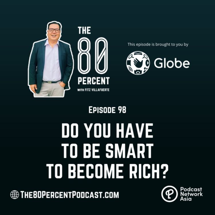 cover art for Do You Have to Be Smart To Become Rich?