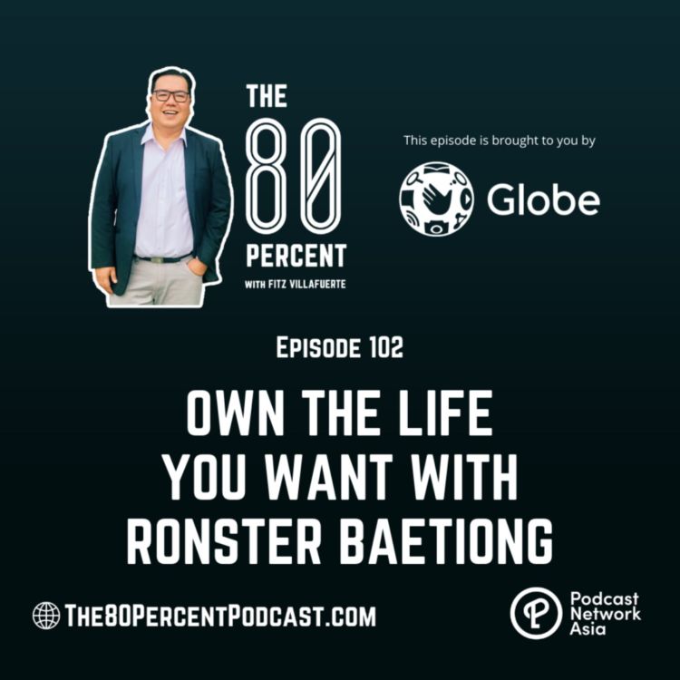 cover art for Own The Life You Want with Ronster Baetiong