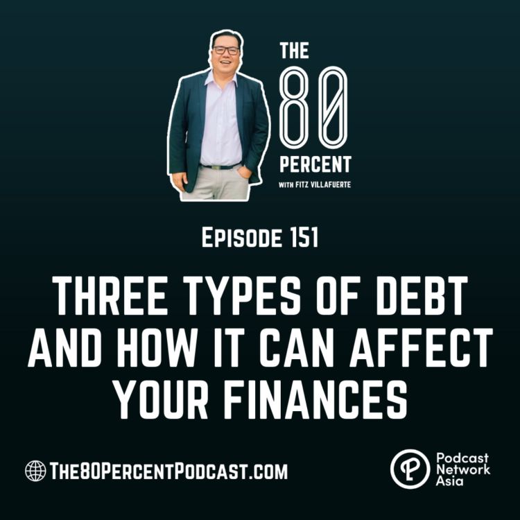 cover art for Three Types of Debt and How It Can Affect Your Finances