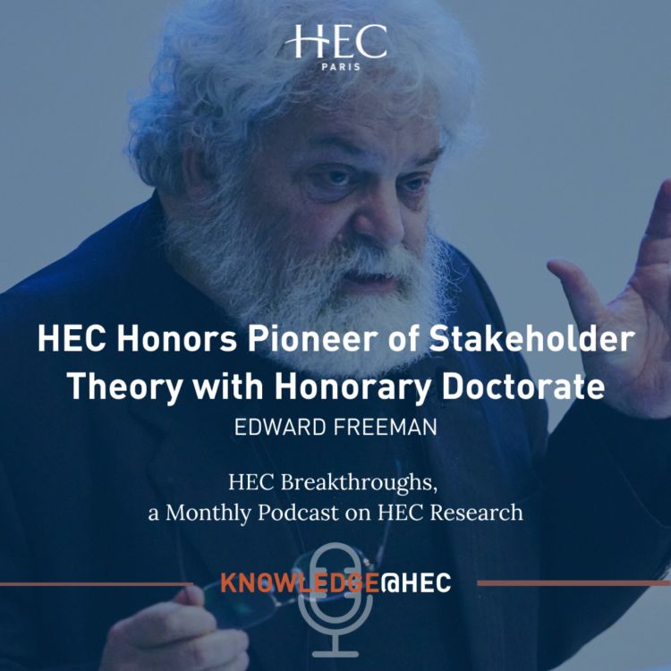 cover art for HEC Paris Honors Pioneer of Stakeholder Theory with Honorary Doctorate