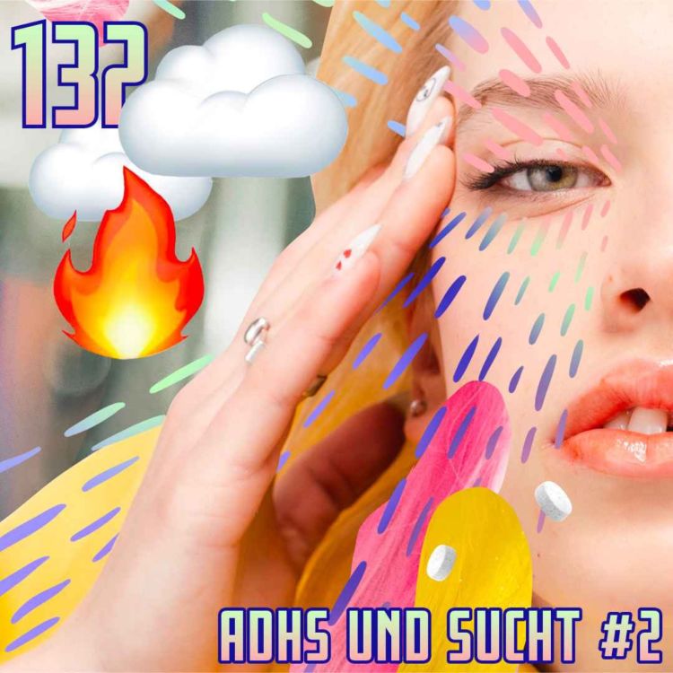 cover art for #132 ADHS und Sucht #2