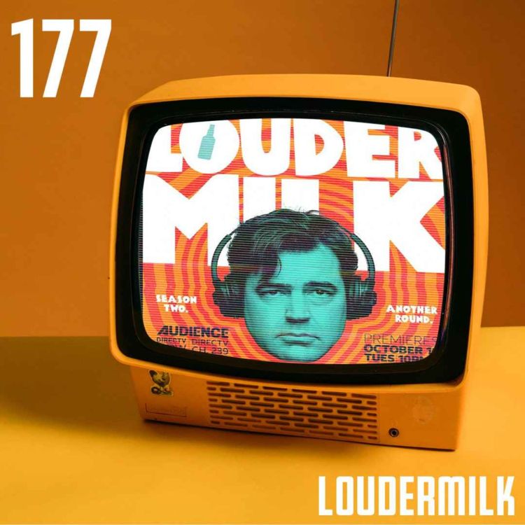 cover art for #177 Alkohol und Nüchternheit im Fernsehen: Die Serie Loudermilk