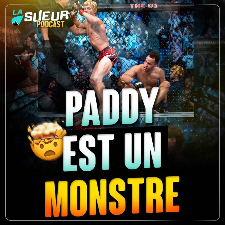 cover art for Paddy "The Baddy" Pimblett : LA SOUMISSION ET LE TEABAG!!!!