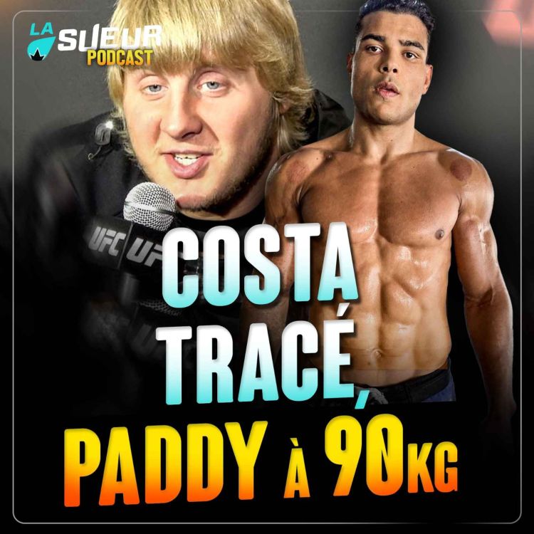 cover art for Paddy Pimblett repart en vrille 😋 Paulo Costa dans la forme de sa vie 💪