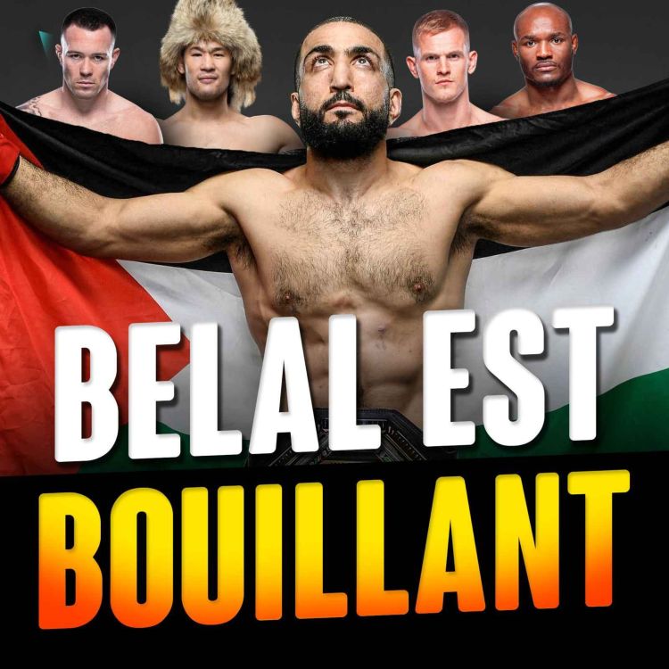 cover art for Belal Muhammad, la légende que personne n’attendait ?