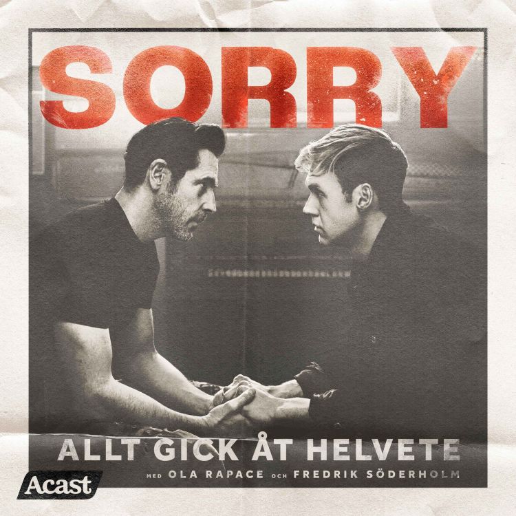 cover art for #2, S2: "SORRY, PÅ RIKTIGT..."