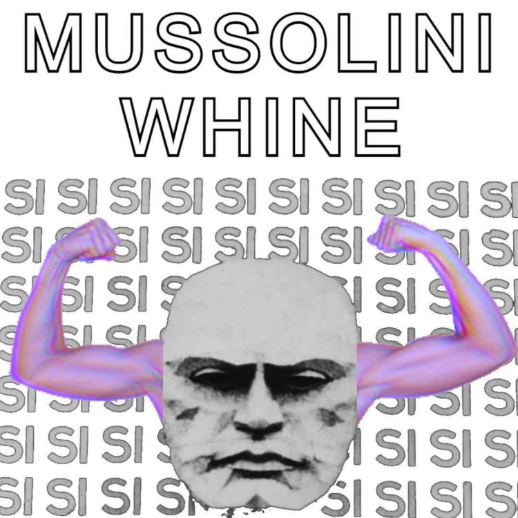 cover art for Mussolini Whine