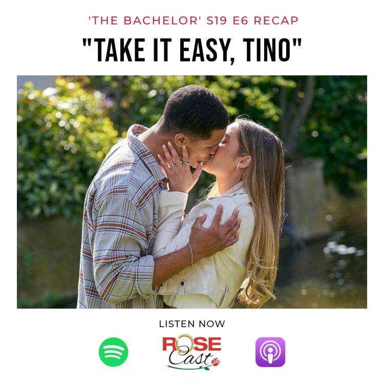 cover art for "Take It Easy, Tino" | 'The Bachelorette' S19 E6