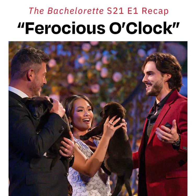 cover art for "Ferocious O’Clock" | 'The Bachelorette' S21 E1