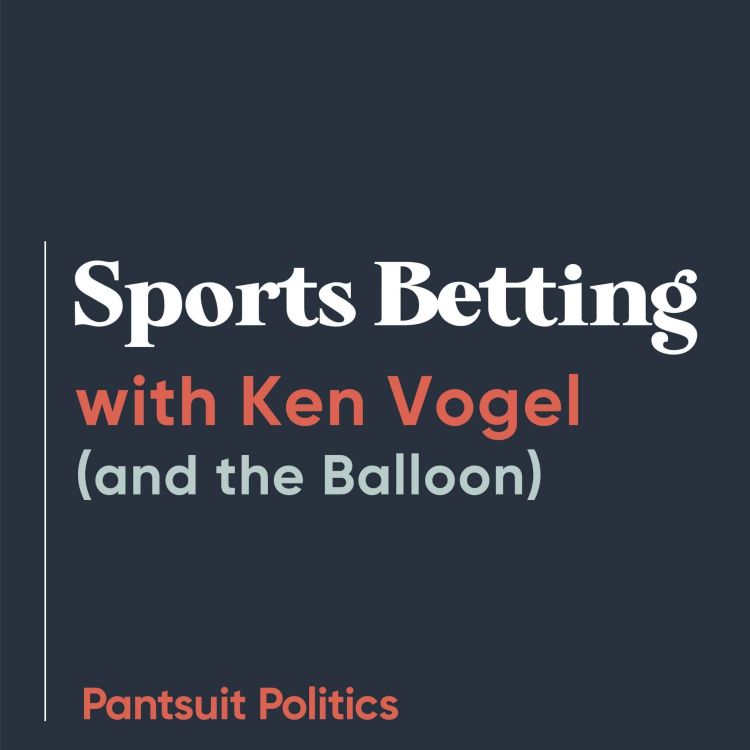 cover art for Sports Betting with Ken Vogel (and The Balloon)